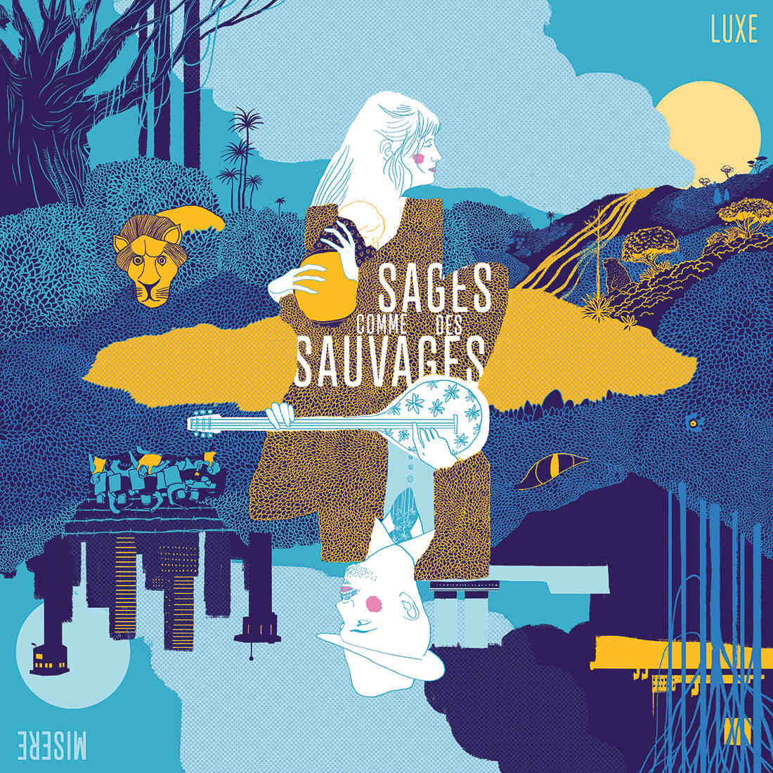 Sages comme des sauvages