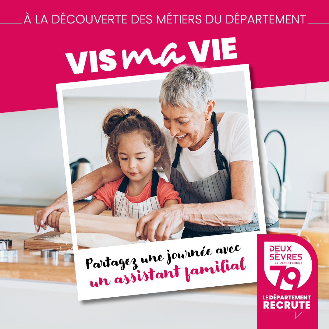 vis ma vie à la découverte des métiers du Département assistant familial